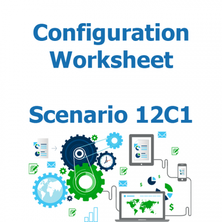 Configuration worksheet v2 - Scenario 12C1