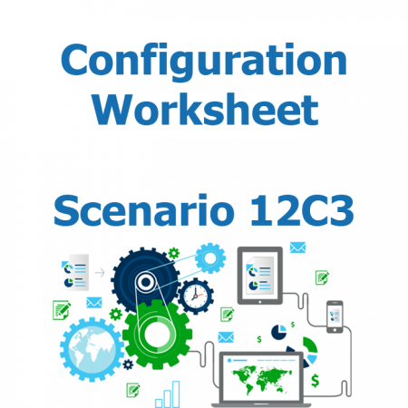 Configuration worksheet v2 - Scenario 12C3